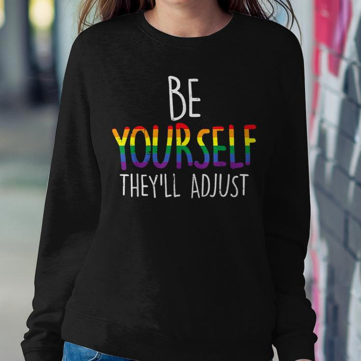 Be Yourself Theyll Adjust Lgbtq Rainbow Flag Gay Pride Ally Women Crewneck Graphic Sweatshirt Funny Gifts