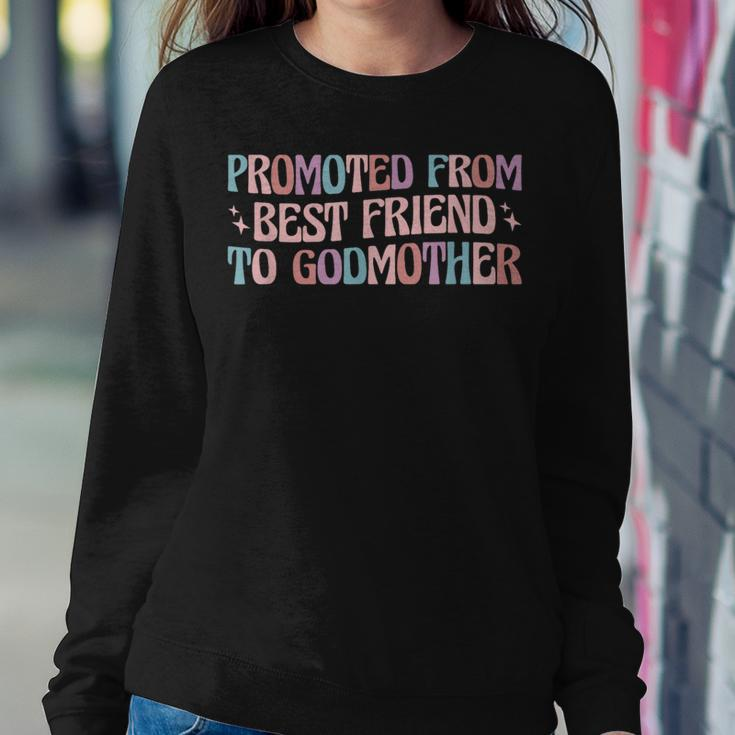 Best Friend Godmother Promoted From Best Friend To Godmother Women Crewneck Graphic Sweatshirt Funny Gifts