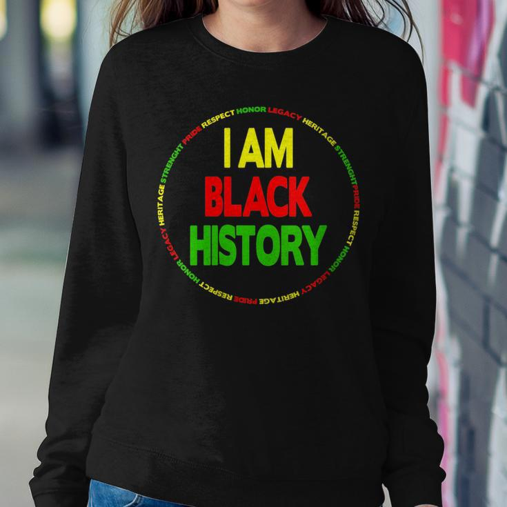 I Am Black History Month - African American Pride Honor Women Sweatshirt Unique Gifts