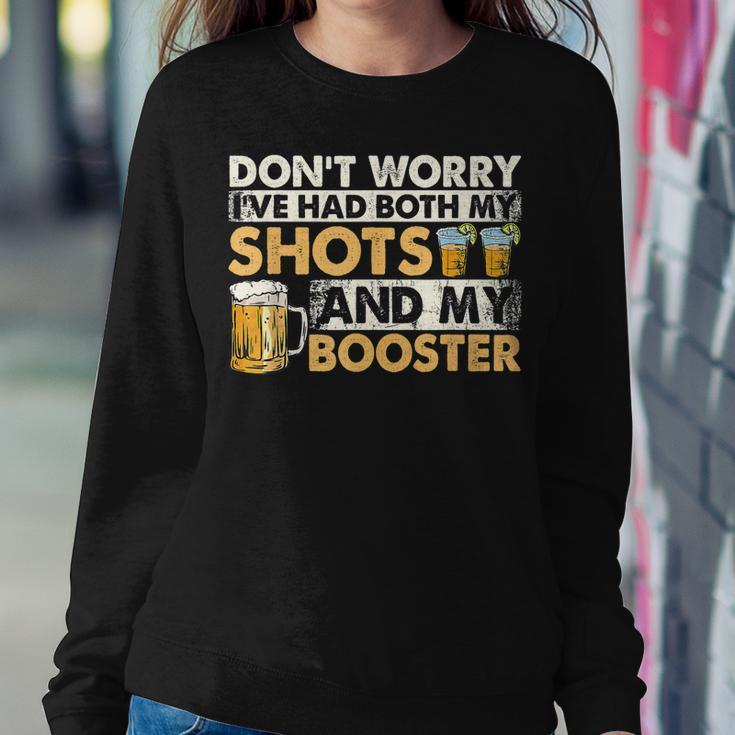 Dont Worry Ive Had Both My Shots And Booster Summer Women Sweatshirt Unique Gifts