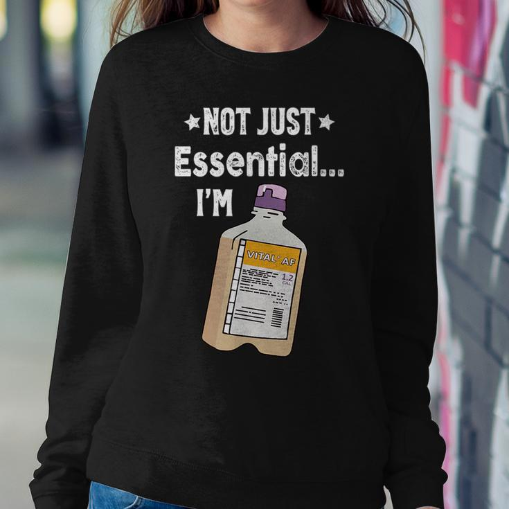 Funny Nurse Dietician Rd Rn Not Just Eessential Im Vital Af Women Crewneck Graphic Sweatshirt Funny Gifts