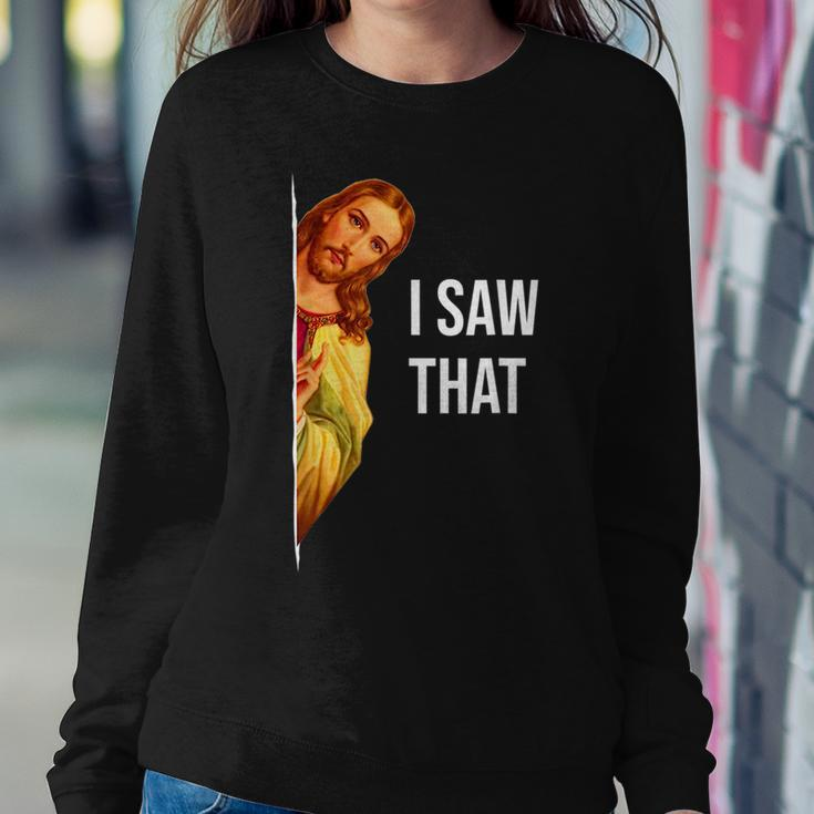 Funny Quote Jesus Meme I Saw That Christian God Women Crewneck Graphic Sweatshirt Unique Gifts