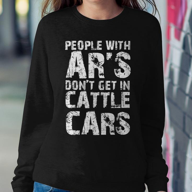 Funny Sarcastic People With Ars Dont Get In Cattle Cars Women Crewneck Graphic Sweatshirt Unique Gifts