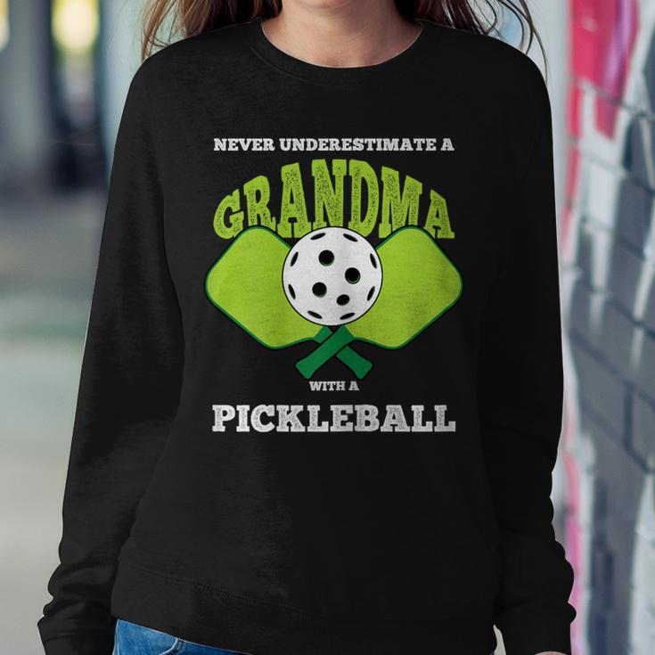 Never Underestimate A Grandma With Pickleball Player Women Sweatshirt Unique Gifts