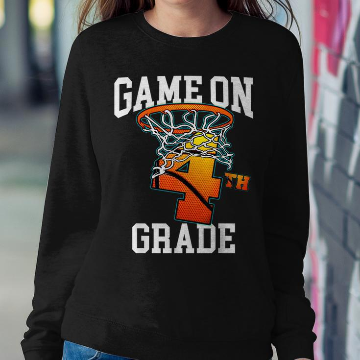Game On 4Th Grade Basketball Back To School Student Boys Women Sweatshirt Unique Gifts