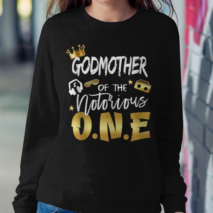 Godmother Of The Notorious One Old School 1St Birthday Women Crewneck Graphic Sweatshirt Funny Gifts
