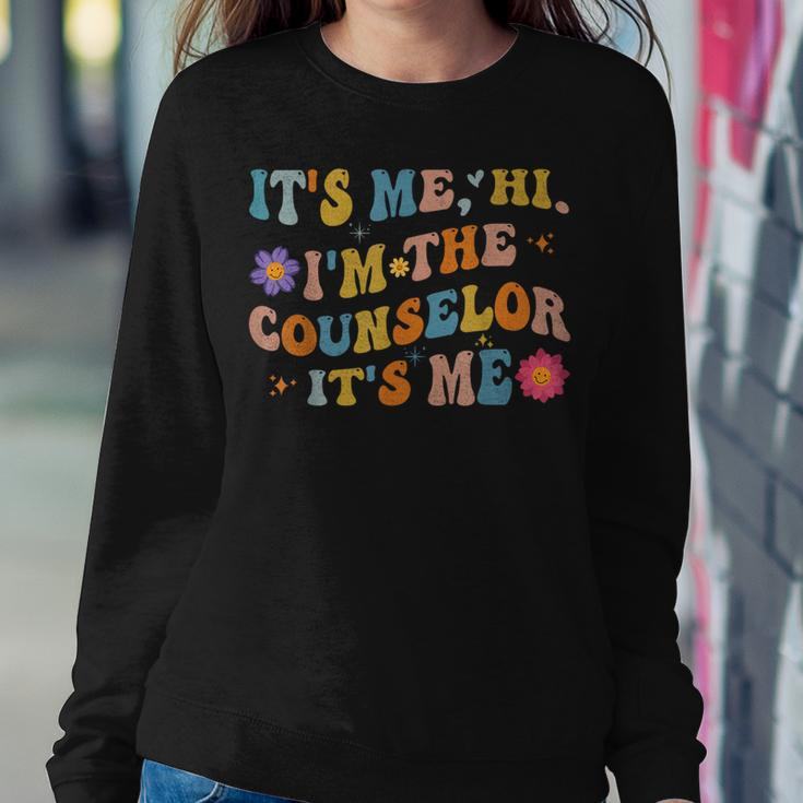Groovy Its Me Hi Im The Counselor Its Me Funny Teacher Women Crewneck Graphic Sweatshirt Funny Gifts