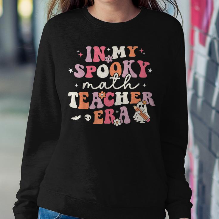 Groovy In My Spooky Math Teacher Era Ghost Halloween Women Sweatshirt Unique Gifts