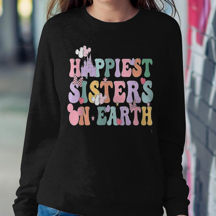 Happiest Sisters On The Earth Happy Birthday Sister Sister Women Sweatshirt Unique Gifts