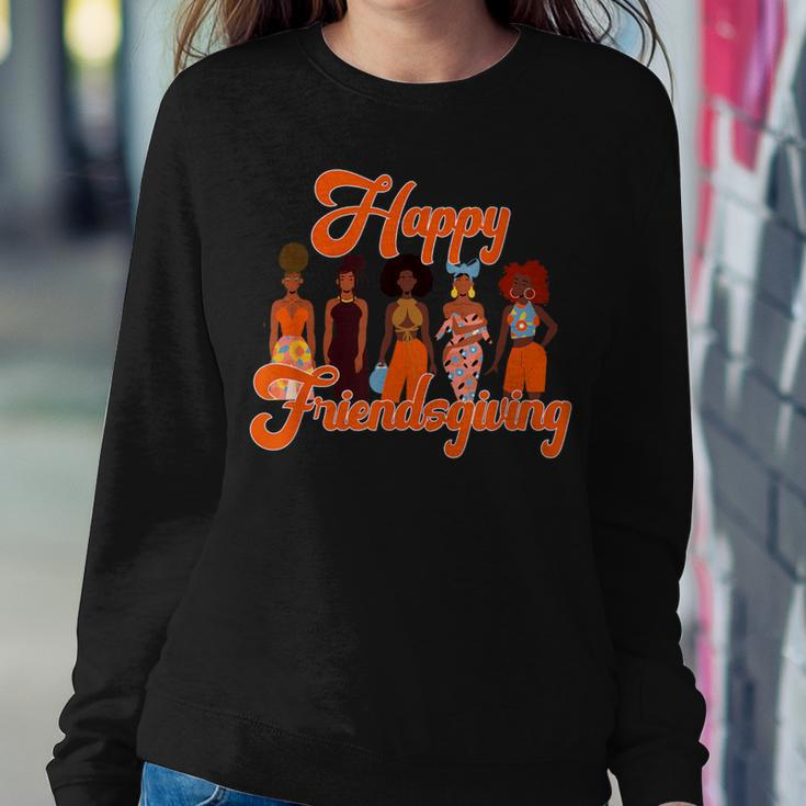 Happy Friendsgiving African American Thanksgiving Women Sweatshirt Unique Gifts