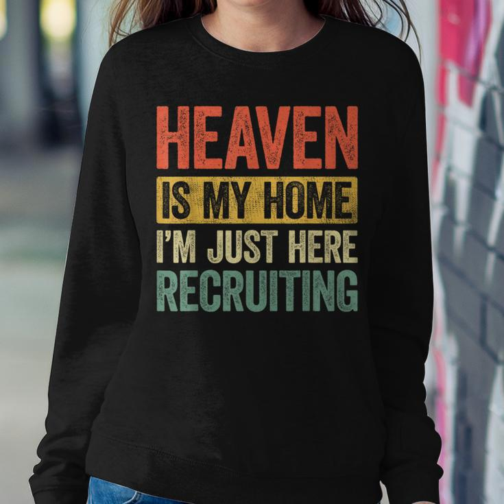 Heaven Is My Home Christian Religious Jesus Women Sweatshirt Funny Gifts