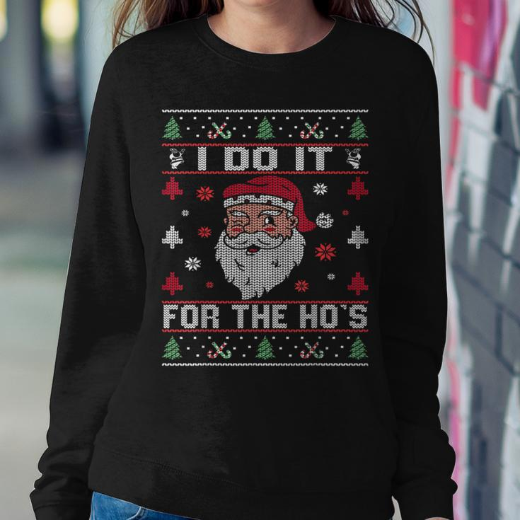 I Do It For The Ho's Rude Offensive Christmas Santa Sweater Women Sweatshirt Unique Gifts