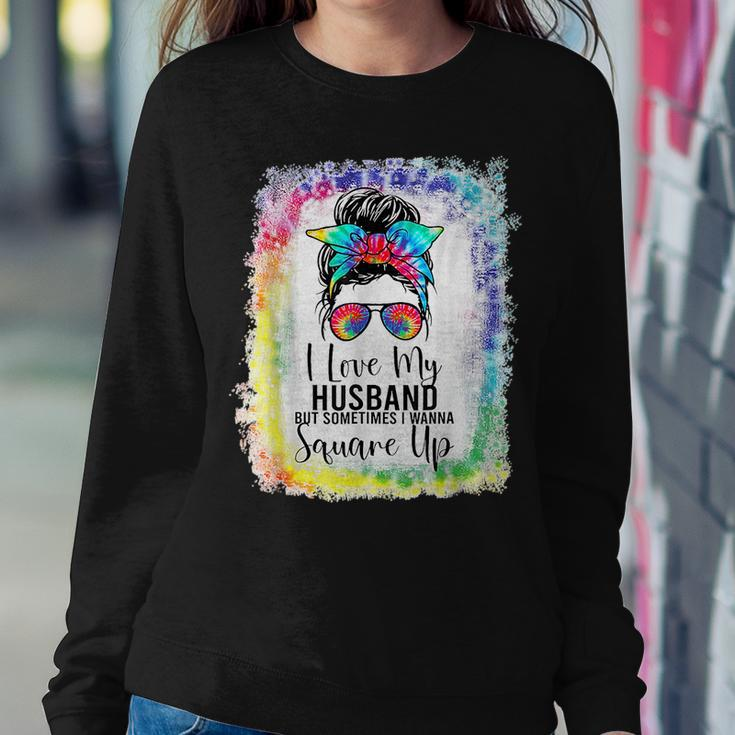I Love My Husband But Sometimes I Wanna Square Up Funny Wife Women Crewneck Graphic Sweatshirt Funny Gifts