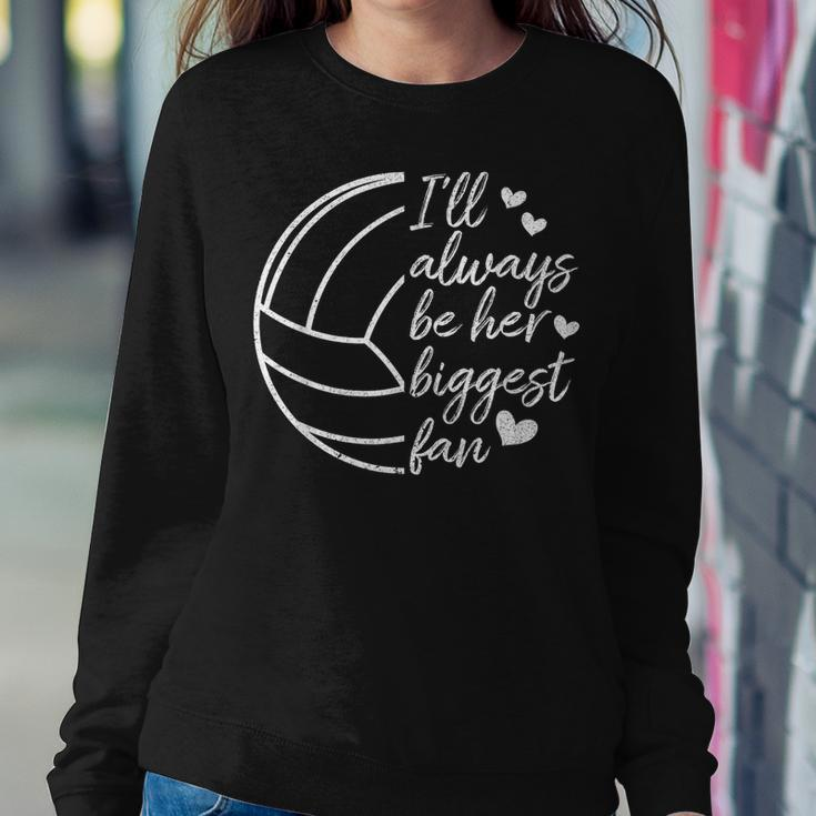 I'll Always Be Her Biggest Fan Volleyball Mom Dad Women Sweatshirt Unique Gifts