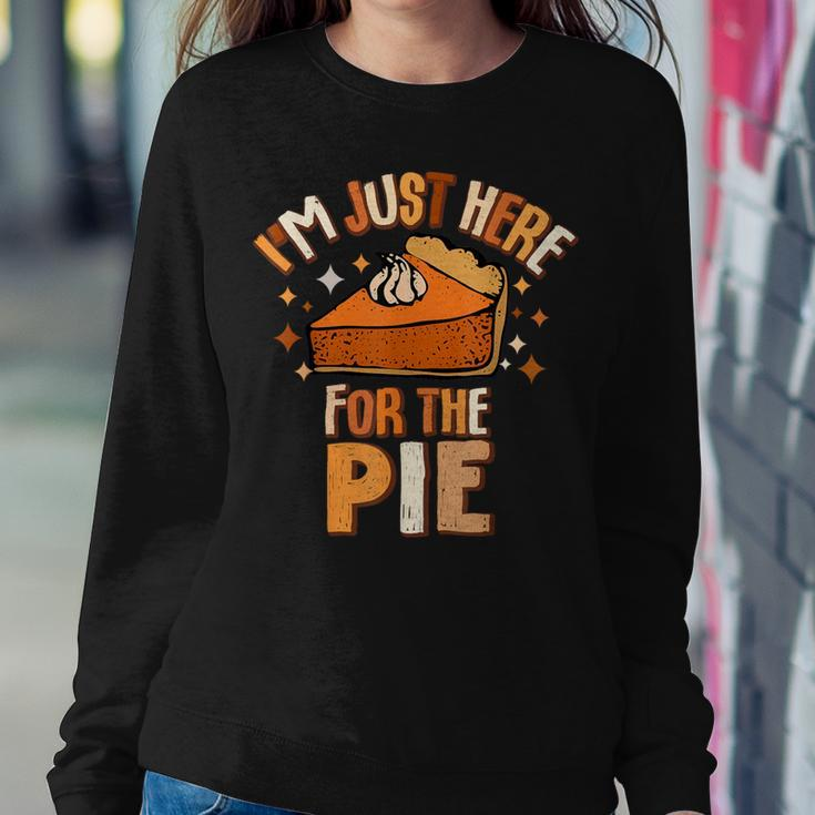 I'm Just Here For The Pie Thanksgiving Fall Autumn Retro Women Sweatshirt Personalized Gifts