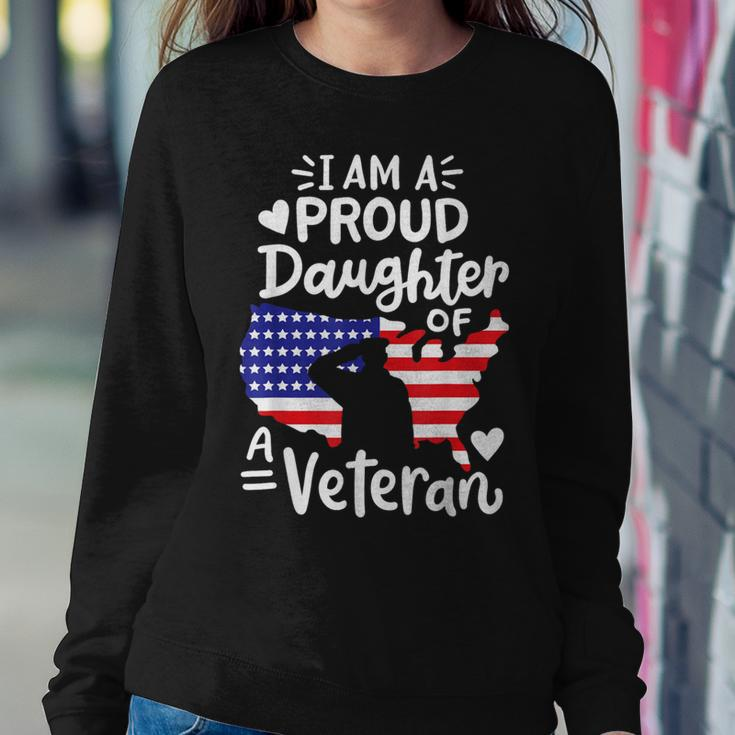 I'm A Proud Daughter Of A Veteran Father's Day Girls Women Sweatshirt Funny Gifts