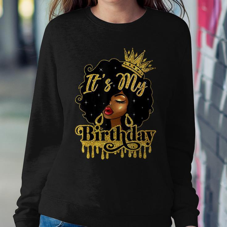 It's My Birthday Black Queen African American Afro Women Sweatshirt Unique Gifts