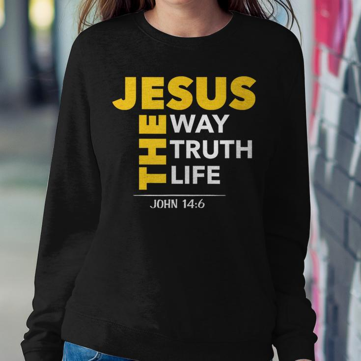 Jesus The Way Truth Life John 146 Christian Bible Women Sweatshirt Unique Gifts