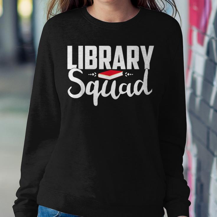 Library Squad Teacher Student Bookworm Book Lovers Librarian Women Sweatshirt Unique Gifts