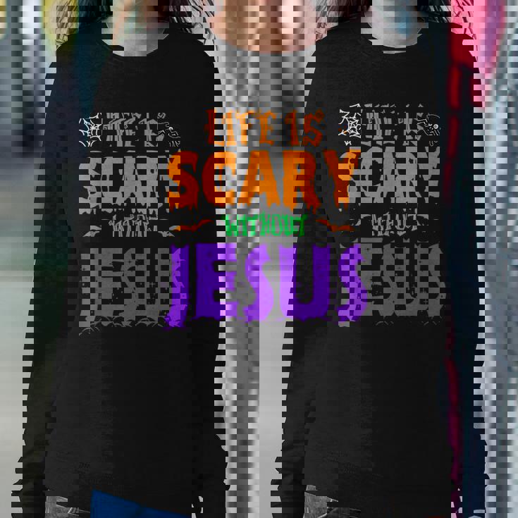Life Without Jesus Is Scary Fall Christian Halloween Jesus Christian Halloween Women Sweatshirt Unique Gifts