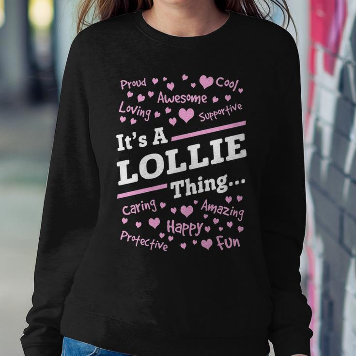 Lollie Grandma Gift Its A Lollie Thing Women Crewneck Graphic Sweatshirt Funny Gifts