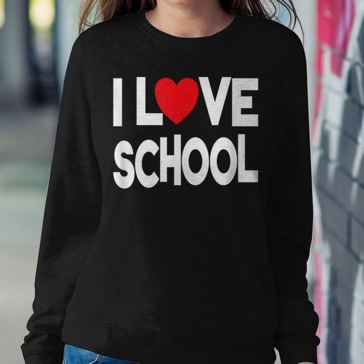 I Love School Quote Teacher And Student Women Sweatshirt Unique Gifts
