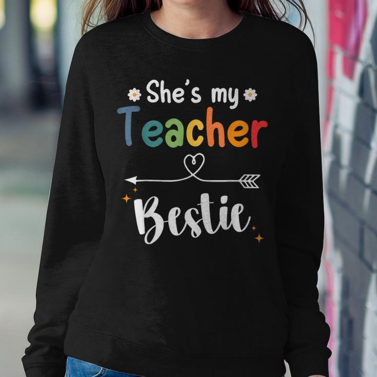 Matching Teachers Best Friend She's My Teacher Bestie Women Sweatshirt Unique Gifts