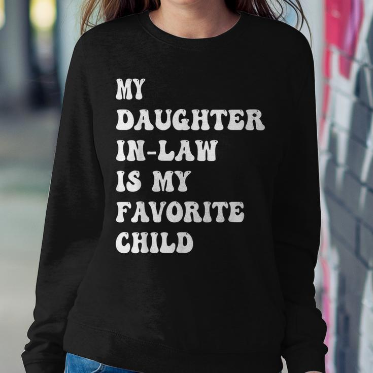My Daughter In Law Is My Favorite Child Fathers Day Dad Women Crewneck Graphic Sweatshirt Funny Gifts