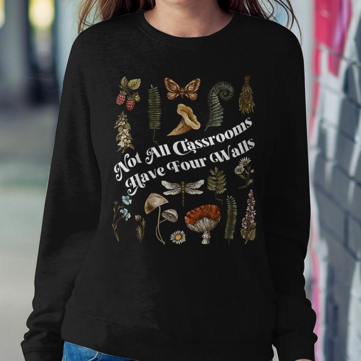 Nature Not All Classrooms Have Four Walls Homeschool Mom Women Sweatshirt Funny Gifts