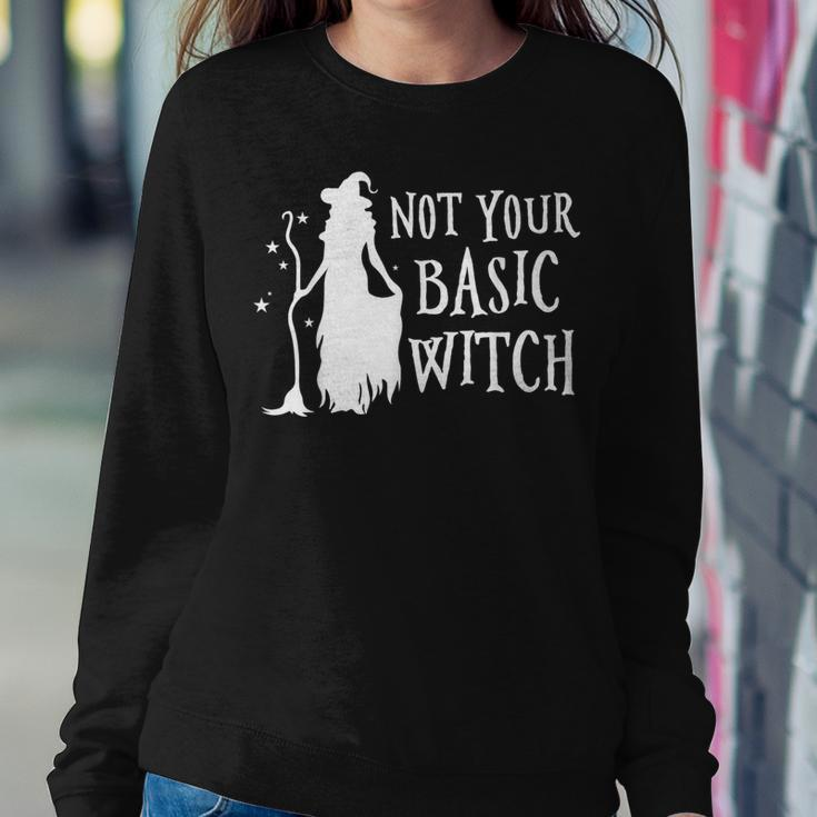 Not Your Basic Witch Halloween Costume Women Sweatshirt Unique Gifts