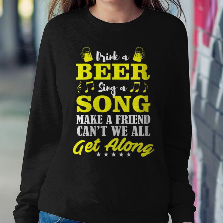 Oktoberfest Drink Beer Sing A Song Make A Friend Women Sweatshirt Funny Gifts