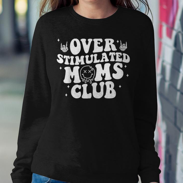 Overstimulated Moms Club Cool Moms Mama Mother's Sarcastic Women Sweatshirt Funny Gifts