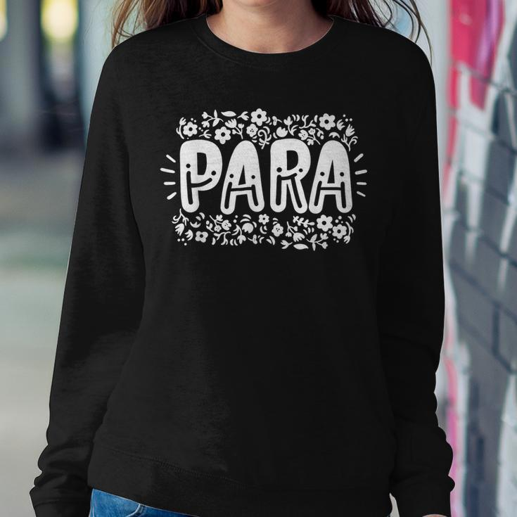 Para Teacher Paraprofessional Para Professional Women Crewneck Graphic Sweatshirt Unique Gifts