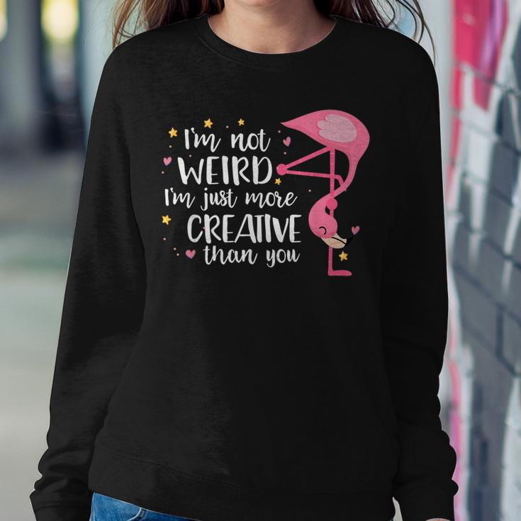 Pink Flamingo Im Not Weird Im More Creative Women Crewneck Graphic Sweatshirt Personalized Gifts
