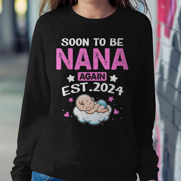Pregnancy Announcement Soon To Be Nana Again 2024 Women Sweatshirt Funny Gifts