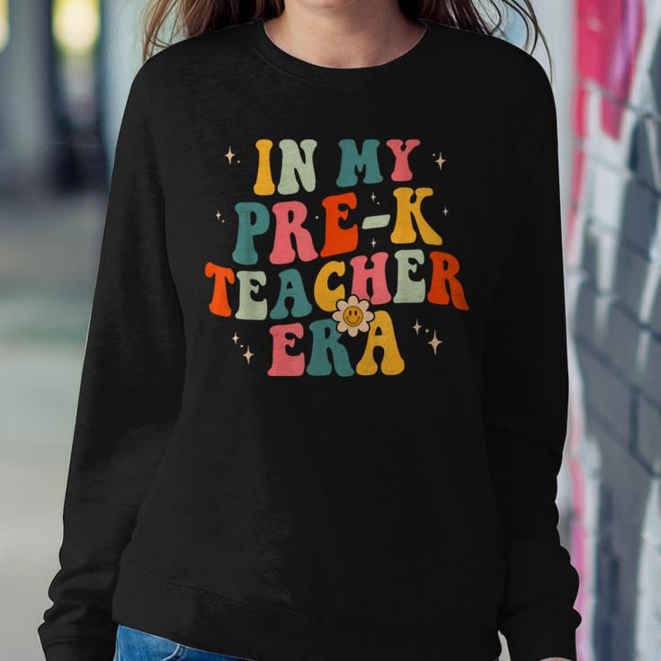 In My Prek Teacher Era Preschool Teacher Groovy Retro Women Sweatshirt Funny Gifts