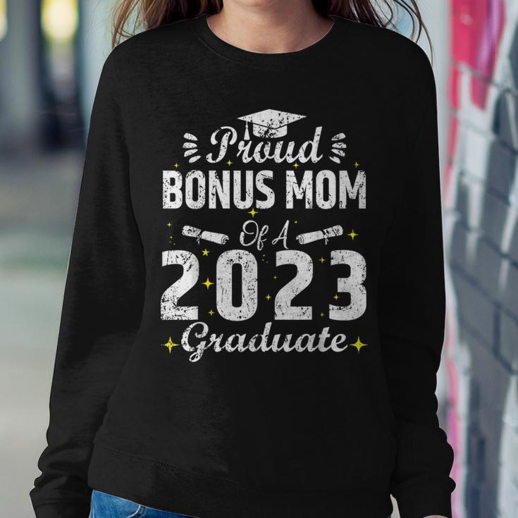 Proud Bonus Mom Of A Class 2023 Graduate Graduation Senior Women Sweatshirt Unique Gifts