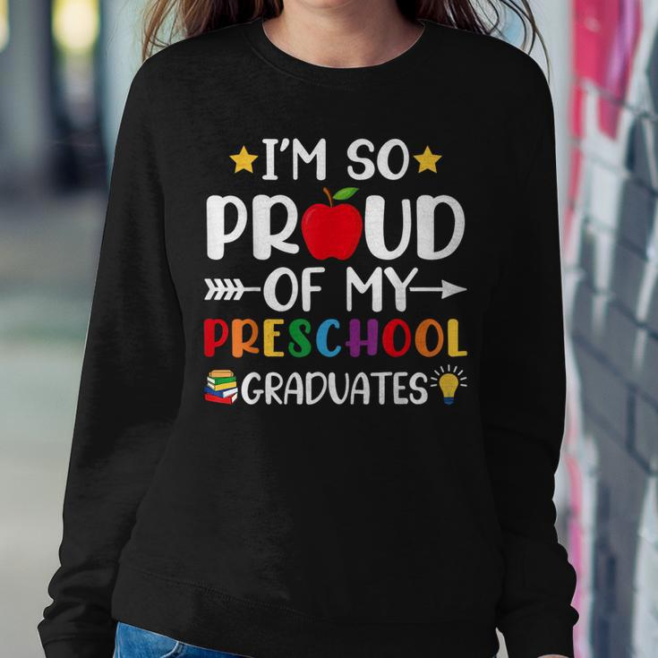 Proud Of My Preschool Graduates Last Day Of School Teacher Women Sweatshirt Unique Gifts