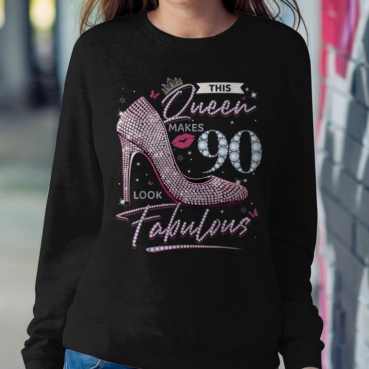 This Queen Makes 90 Looks Fabulous 90Th Birthday Women Women Sweatshirt Funny Gifts