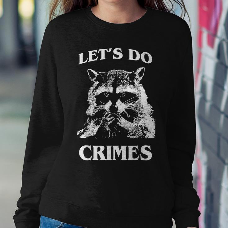 Raccoon Lets Do Crimes Trashed Racoon Panda Lovers Women Sweatshirt Unique Gifts