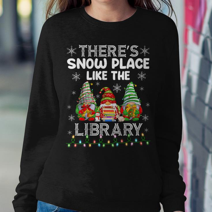 There's Snow Place Like The Library Librarian Christmas Women Sweatshirt Unique Gifts