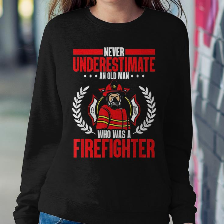 Retired Never Underestimate An Old Man Who Was A Firefighter Gift For Mens Women Crewneck Graphic Sweatshirt Funny Gifts