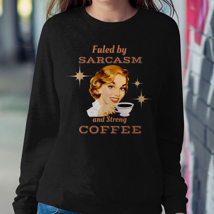 Retro 1950S Housewife Sarcasm & Strong Coffee Women Sweatshirt Unique Gifts