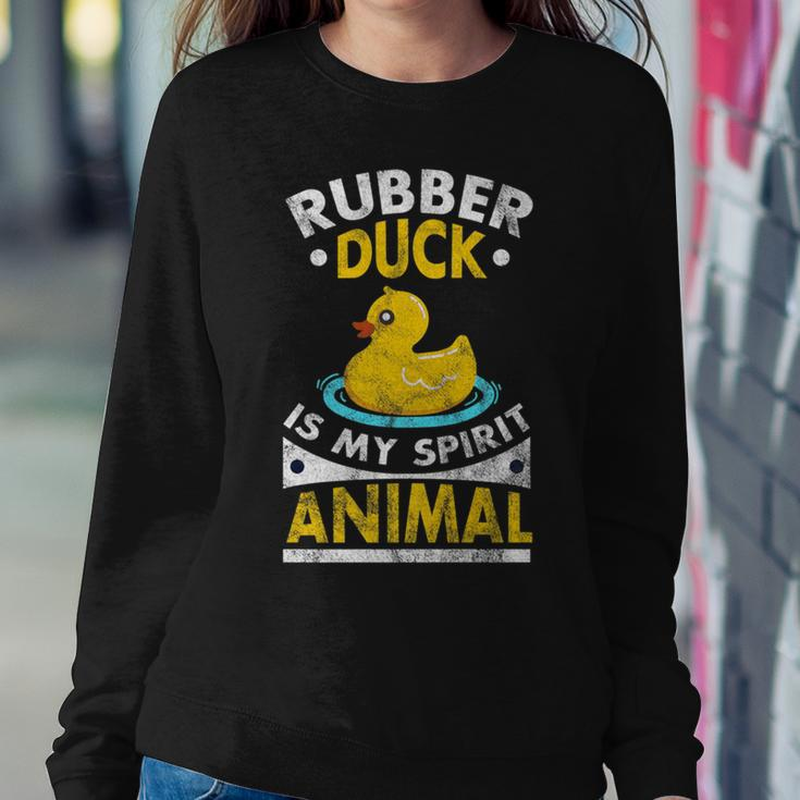 Rubber Duck Is My Spirit Animal Women Sweatshirt Unique Gifts