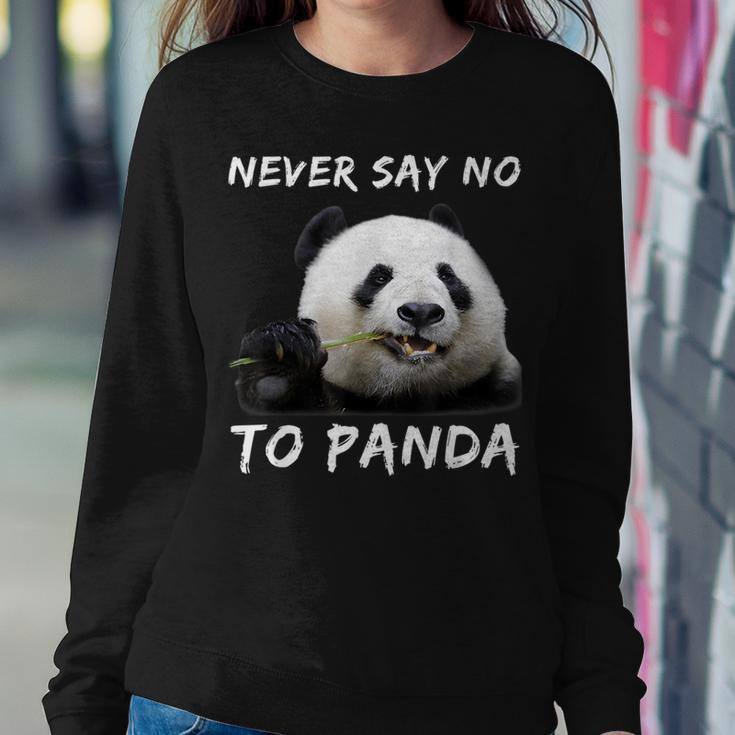 Never Say No To Panda For Panda Lovers Women Sweatshirt Unique Gifts