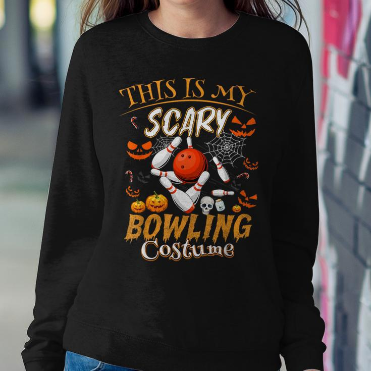 This Is My Scary Bowling Costume Halloween Women Sweatshirt Unique Gifts