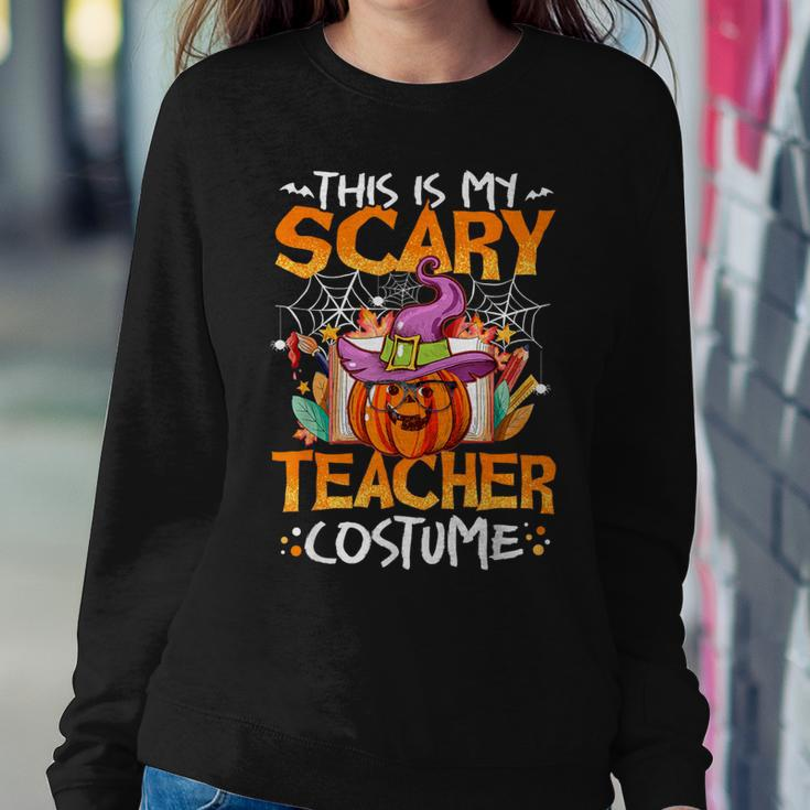 This Is My Scary Teacher Costume Teacher Halloween Women Sweatshirt Unique Gifts