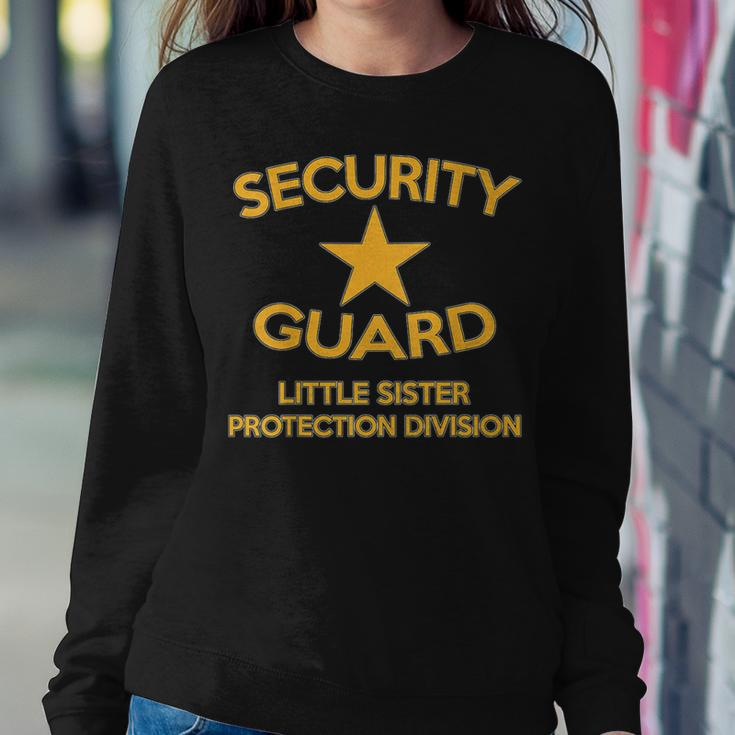 Security Guard Little Sister Protection Sibling Back Women Sweatshirt Unique Gifts