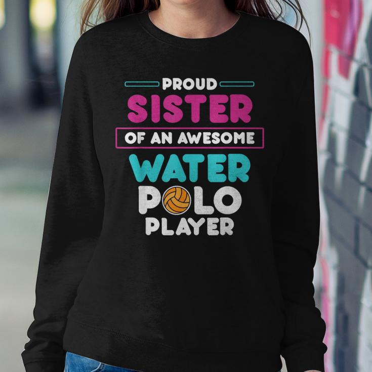 Sister Of Awesome Water Polo Player Sports Coach Graphic Women Sweatshirt Unique Gifts