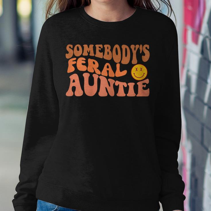 Somebodys Feral Aunt Retro Groovy Fine Was Auntie Women Sweatshirt Unique Gifts